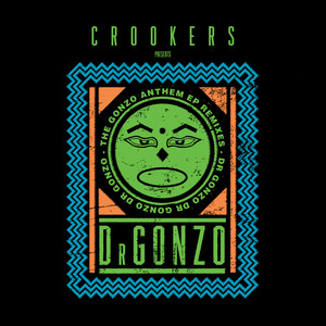 The Gonzo Anthem Remixes EP album