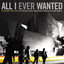 All I Ever Wanted: The Airborne Toxic Event - Live From Walt Disney Concert Hall featuring The Calder Quartet cover