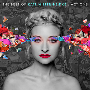 The Best of Kate Miller-Heidke: Act One album