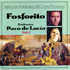 Selección Antológica, Vol.1: Fosforito (feat. Paco De Lucia) album