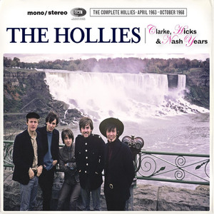 Clarke, Hicks & Nash Years: The Complete Hollies April 1963 - October 1968 album