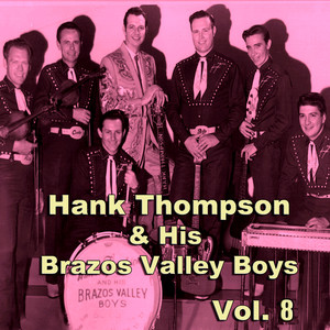 Hank Thompson & His Brazos Valley Boys, Vol. 8 cover