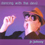 Dancing With The Devil Albumcover