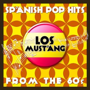 Spanish Pop Hits from the 60's (Live) - Los Mustang cover
