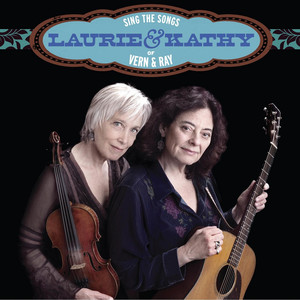 Laurie & Kathy Sing Songs of Vern & Ray album