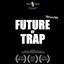 Future of Trap Albumcover