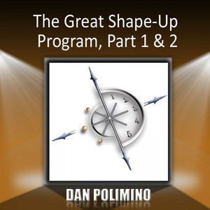 The Great Shape-Up Program, Part 1 & 2