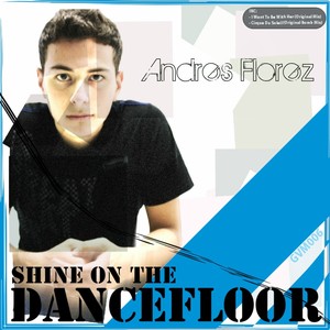 Shine On the Dancefloor Albumcover