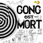 Gong est mort cover