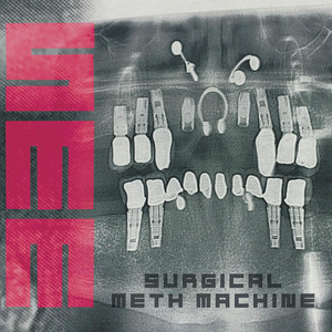 Surgical Meth Machine album