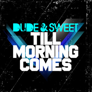 Dude & Sweet