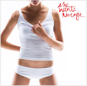 She Wants Revenge album