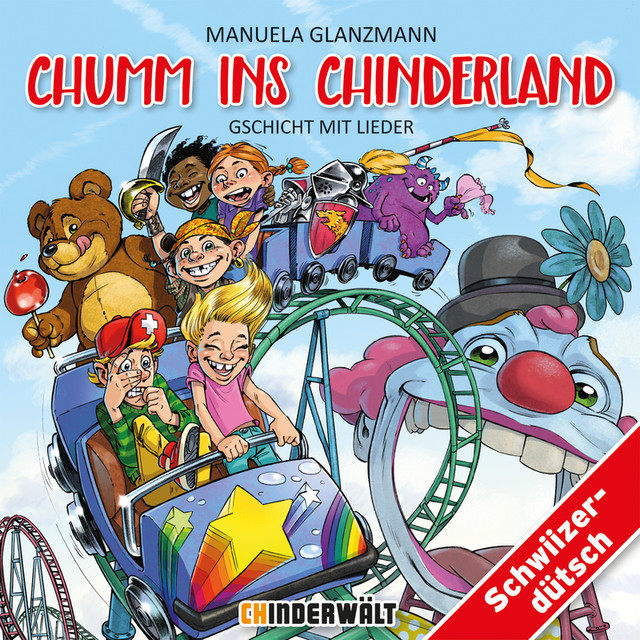 Musik Album 'Chumm ins Chinderland - Gschicht mit Lieder'