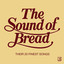 The Sound Of Bread (International Release) cover