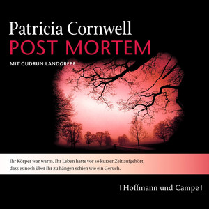 Kay Scarpetta, Folge 1: Post Mortem (Gekürzt) Audiobook