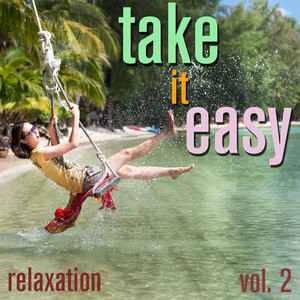 Take It Easy - Relaxation Vol. 2 Albumcover
