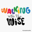 Walking With the Wise cover