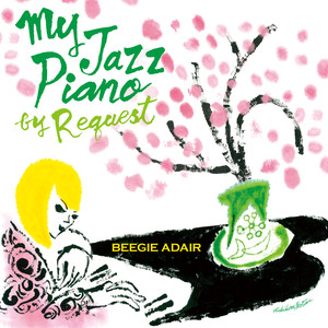 My Jazz Piano - By Request album