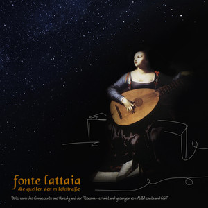Fonte lattaia - Die Quellen der Milchstraße