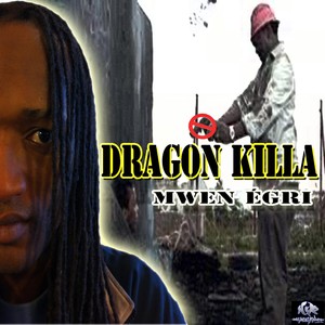 Dragon Killa