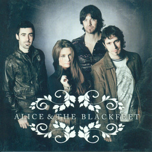 Alice & The Blackfeet