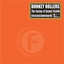 Donkey Rollers - No One Can Stop Us (Showtek Kwartjes Mix)