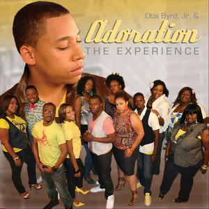 Otis Byrd, Jr. & Adoration