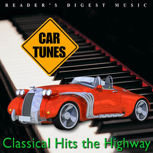 Reader's Digest Music: Car Tunes: Classical Hits the Highway album