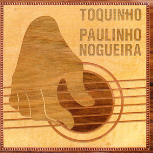 Toquinho e Paulinho Nogueira album