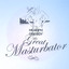 The Great Masturbator Albumcover