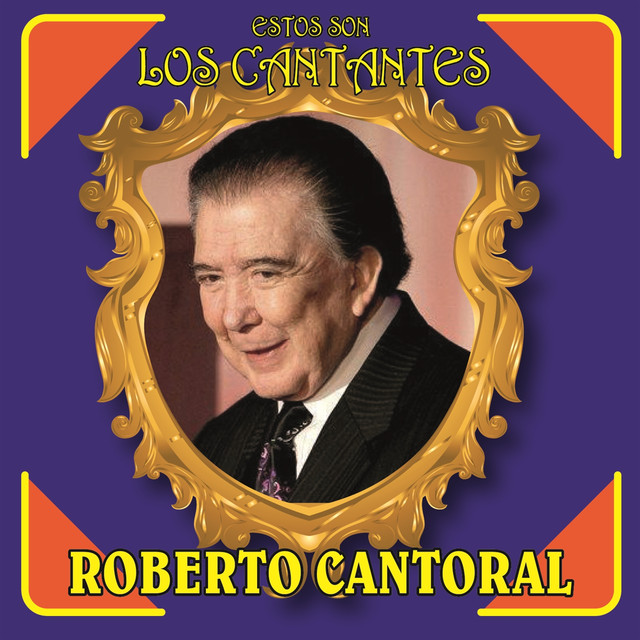 Roberto Cantoral Photo
