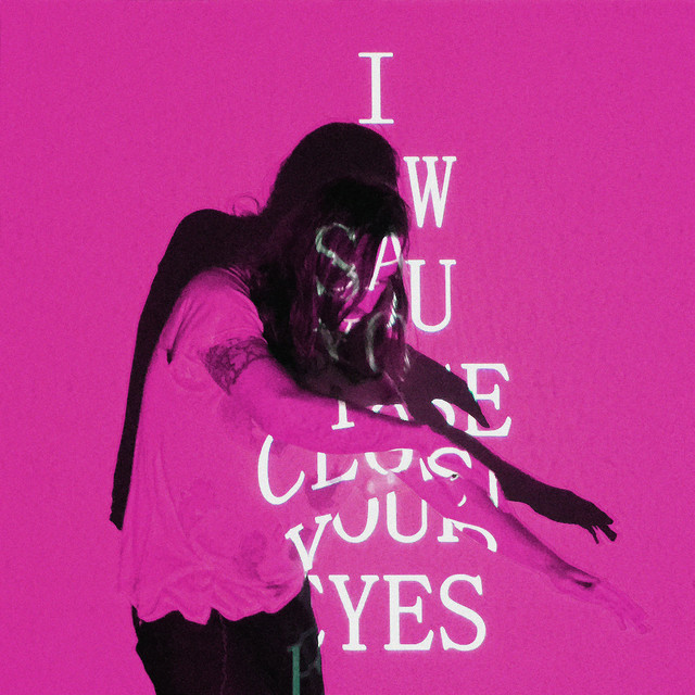 I Saw You Close Your Eyes cover