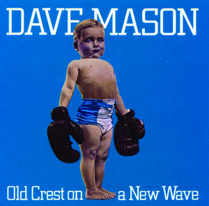 Old Crest on a New Wave album