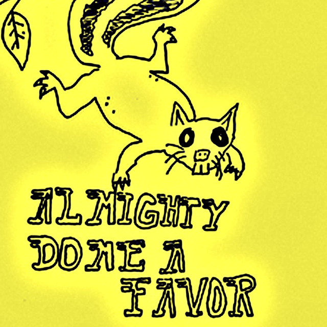 Almighty Do Me a Favor Photo