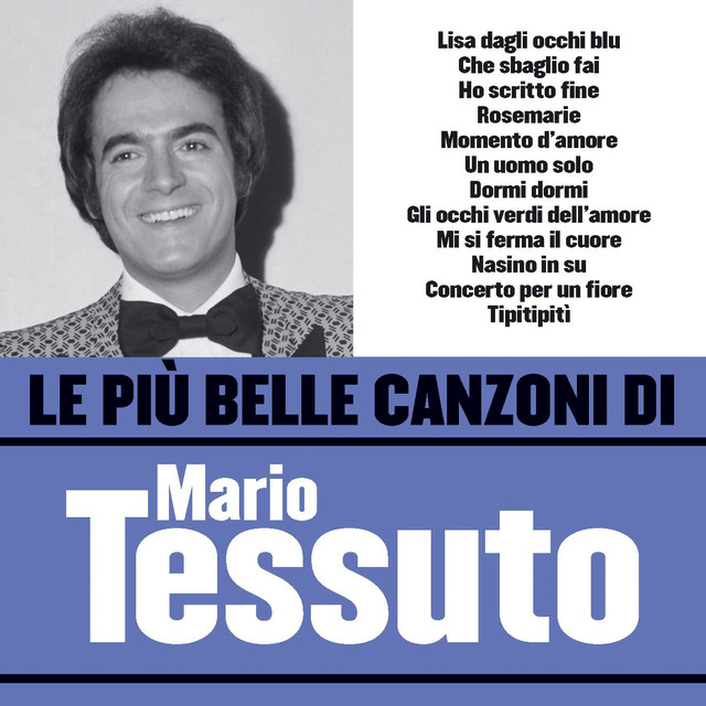 Le Più Belle Canzoni Di Mario Tessuto cover