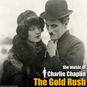 The Gold Rush (Original Motion Picture Soundtrack) album