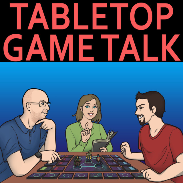 Tabletop Game Talk | Podcast on Spotify