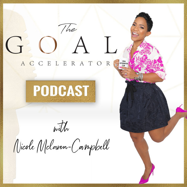 Goal Accelerator Podcast | Podcast on Spotify
