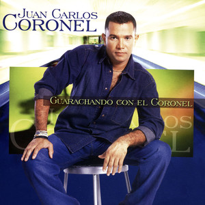 Guarachando Con El Coronel cover