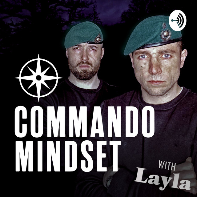 Commando Mindset | Podcast on Spotify