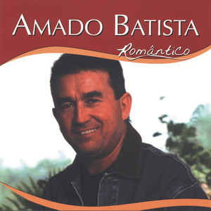 Série Romântico - Amado Batista album