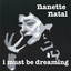 I Must Be Dreaming cover