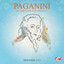 Paganini: 24 Caprices for Solo Violin, Op. 1 (Incomplete) [Digitally Remastered] Albumcover