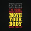 The House Music Anthem (Move Your Body) [Remix Project] cover
