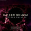 Kaiser Souzai - Crashcourse (Fifteen Bullets Rehab)