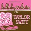 Lullaby Tribute to Taylor Swift Albumcover