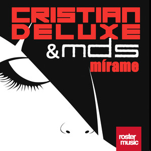Cristian Deluxe & MDS