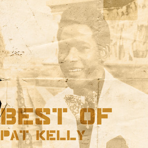 Best Of Pat Kelly album
