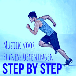 Step by Step - Running Cardio Spinning Muziek voor Buikspieroefeningen Fitness Oefeningen album