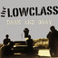 The Lowclass